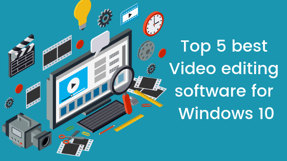 best free video editing software for windows 10