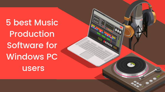 best computer software for music production