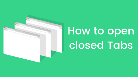 how to open closed tabs